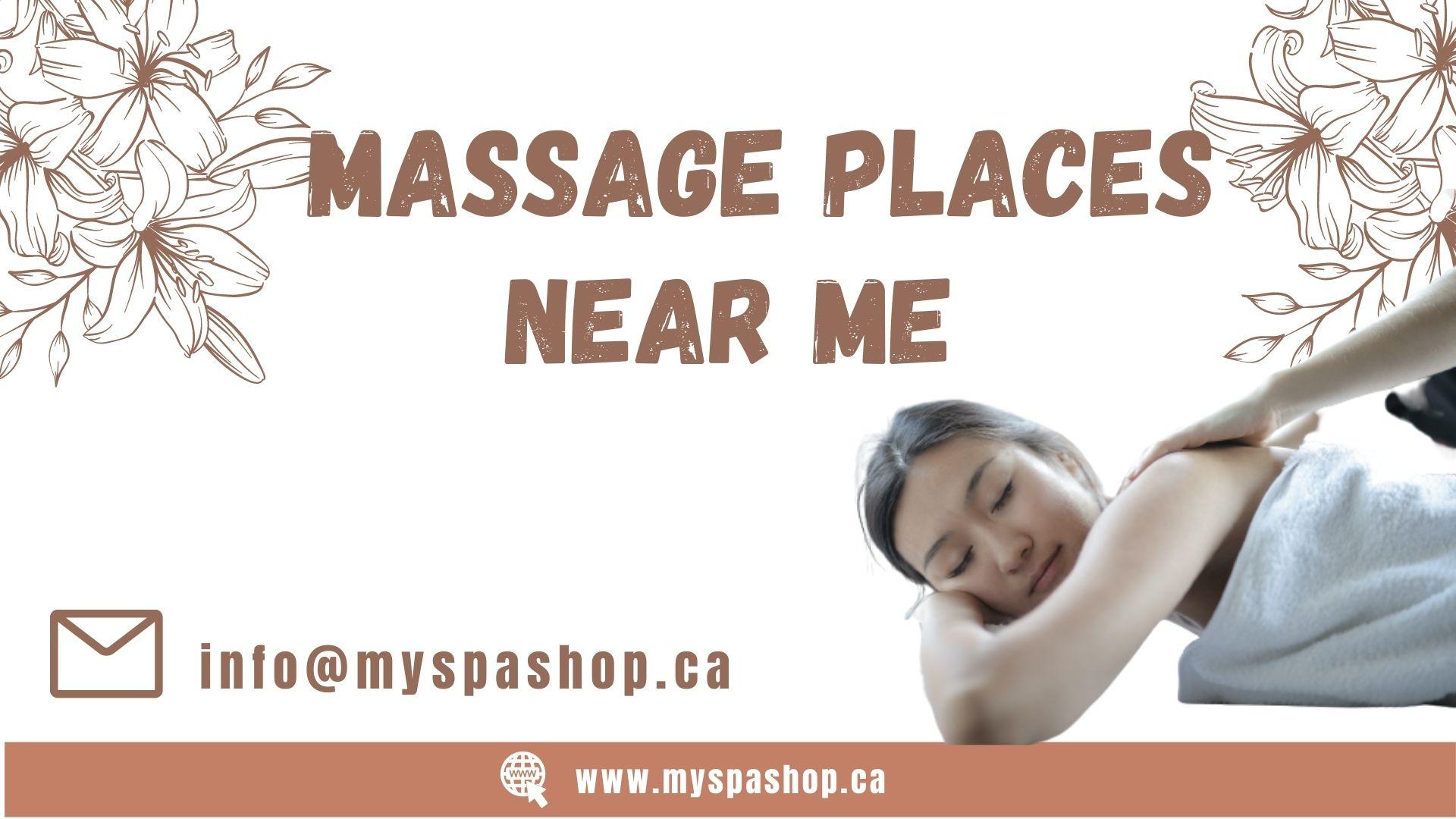 Massage Places Near Me Justpasteit