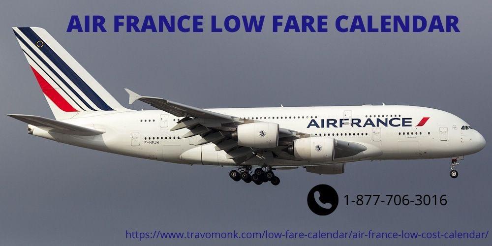 Air France Low Fare Calendar JustPaste.it