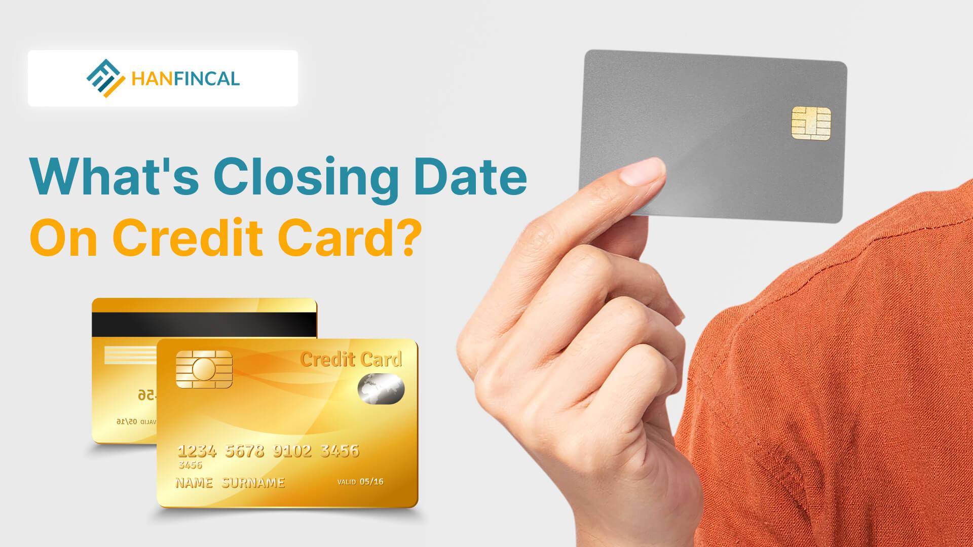 what-is-closing-date-on-credit-card-hanfincal-justpaste-it