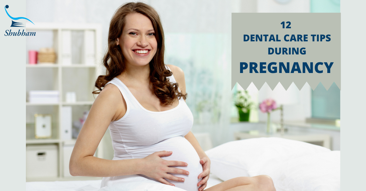 12 DENTAL TIPS DURING PREGNANCY JustPaste.it