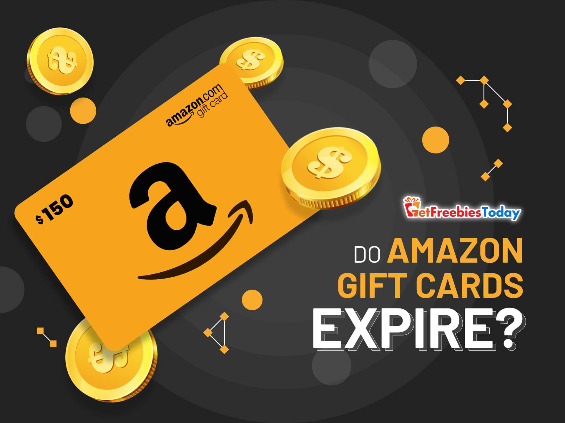 do-amazon-gift-cards-expire-if-not-redeemed-getfreebiestoday