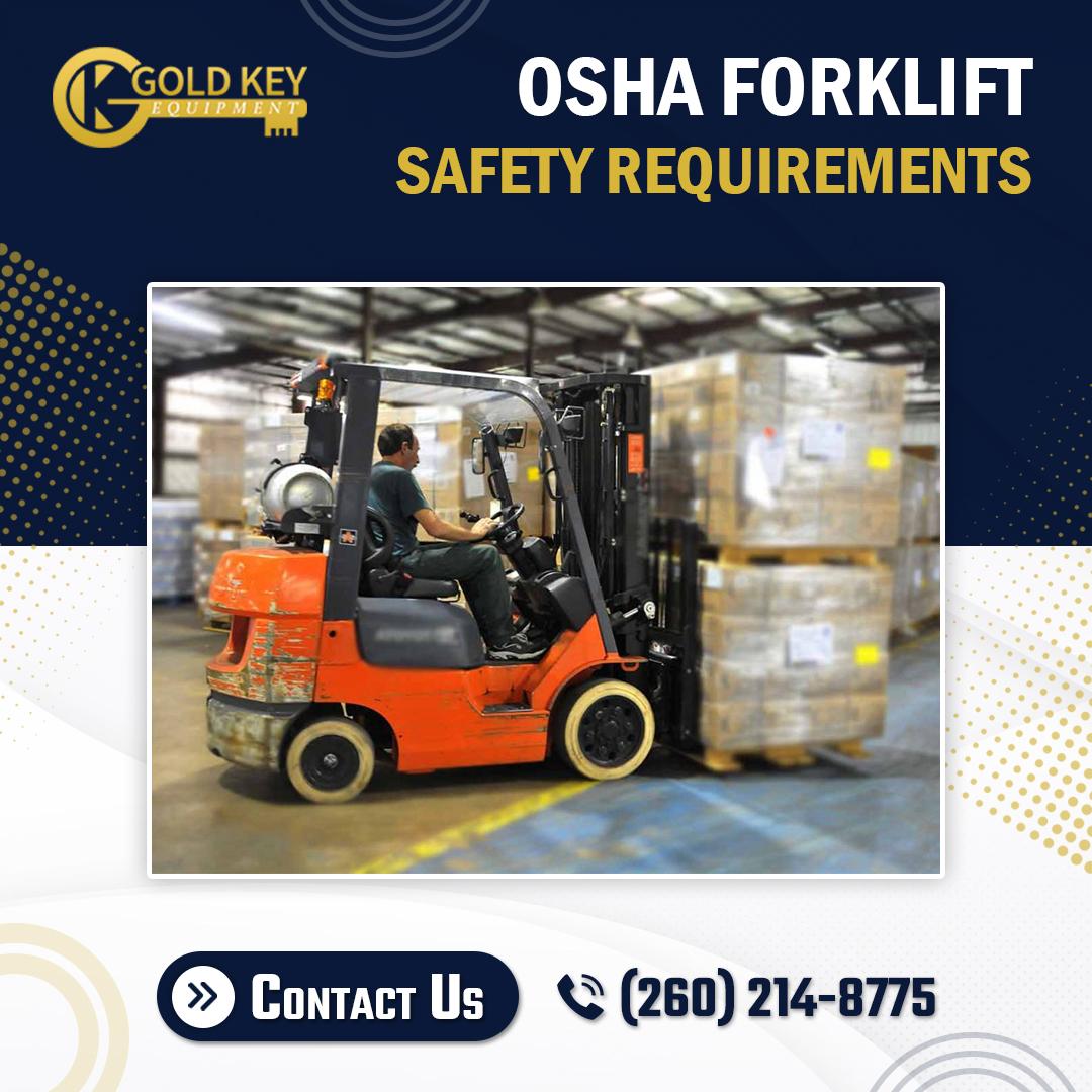 OSHA Forklift Safety Requirements Gold Key Equipment JustPaste.it