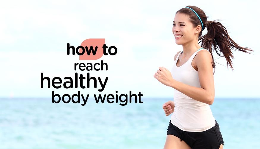 How to reach healthy body weight?
