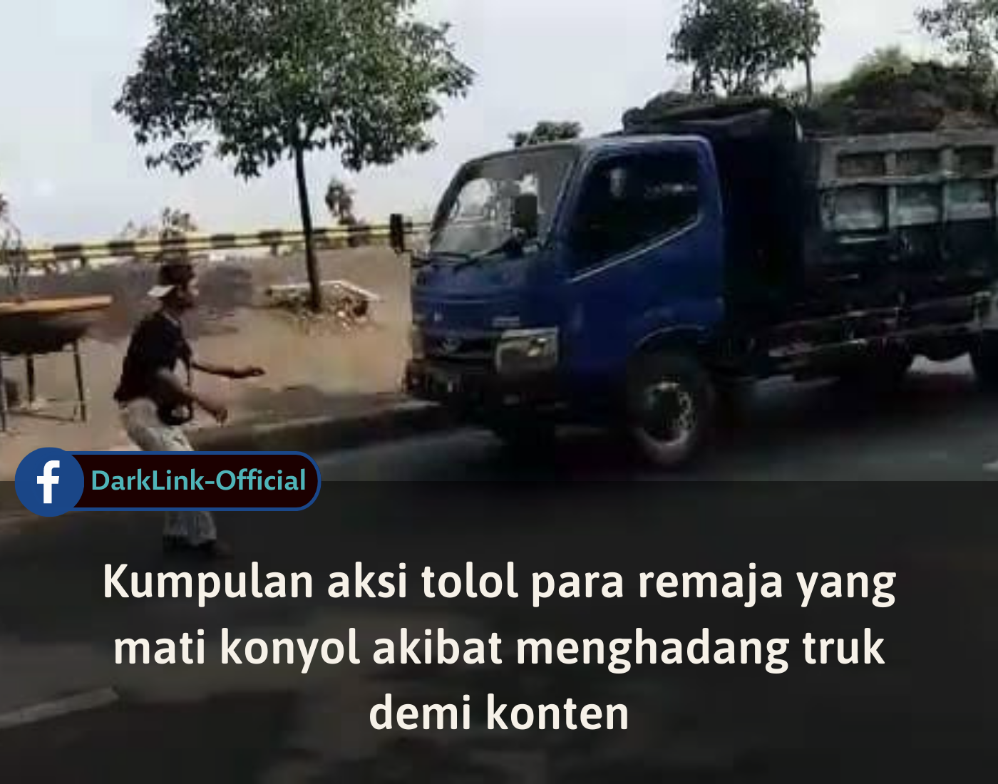 Kumpulan Aksi Hadang Truk - JustPaste.it