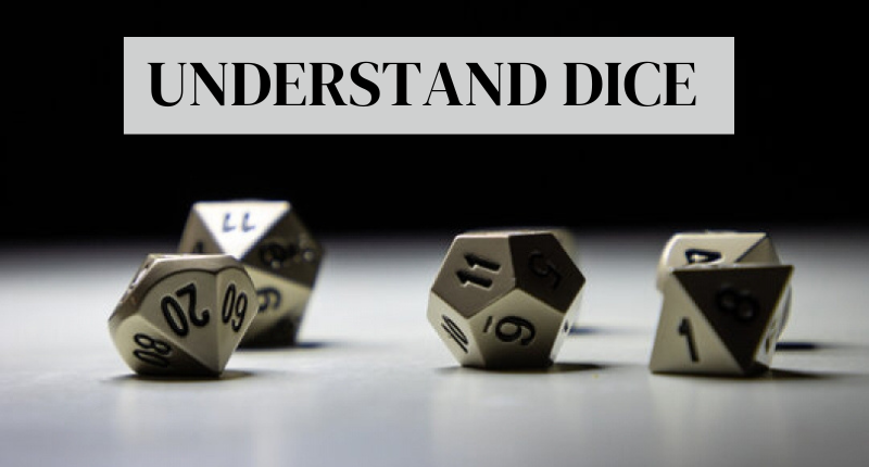 understanding dice
