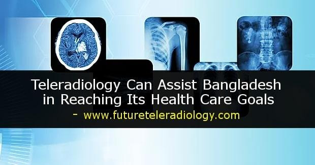 teleradiologycanassistbangladeshinteachingitshealthcaregoals.jpg