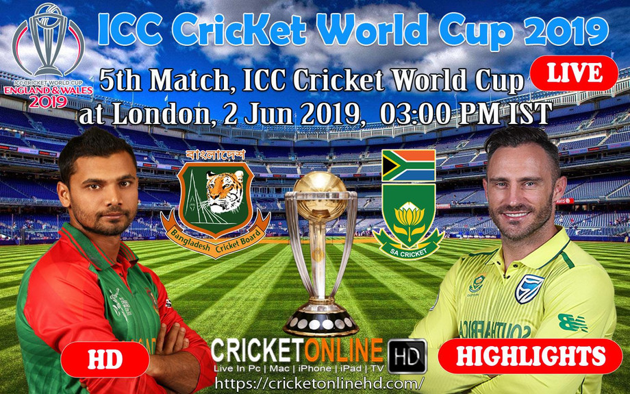 Bangladesh Vs South Africa 5th match, ICC Cricket World Cup at London, Jun 2 2019
