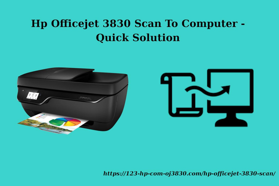 Hp Officejet 3830 Scan To Computer Quick Solution JustPaste.it