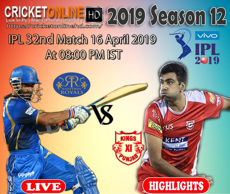 IPL 2019 Today's 32nd Match Kings XI Punjab Vs Rajasthan Royals At Chandigarh