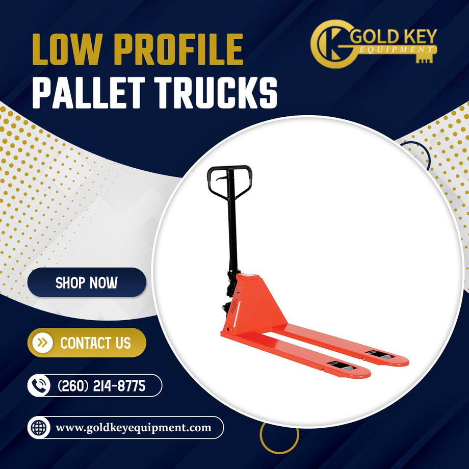 Low Profile Pallet Trucks Gold Key Equipment Justpaste It