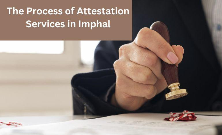 attestationservicesinimphal.jpg