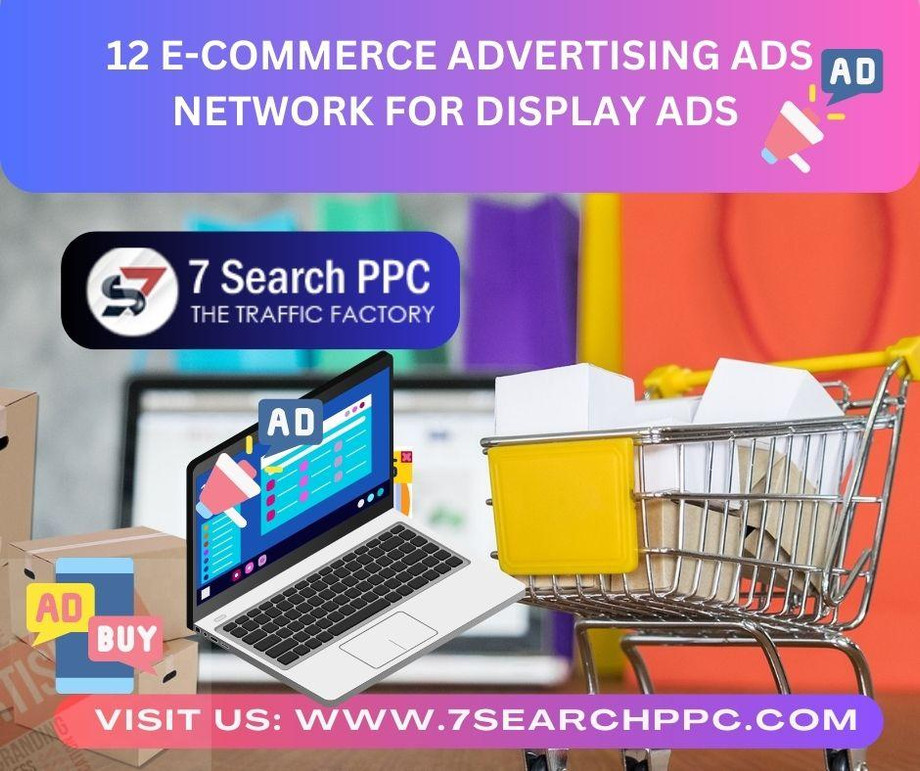 12 E-commerce Advertising Ads Network for Display ads