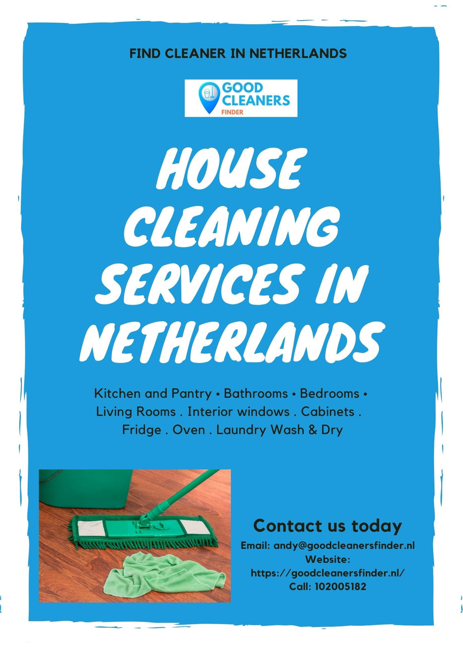 Find Cleaner House Cleaning Services in Netherlands Good Cleaners