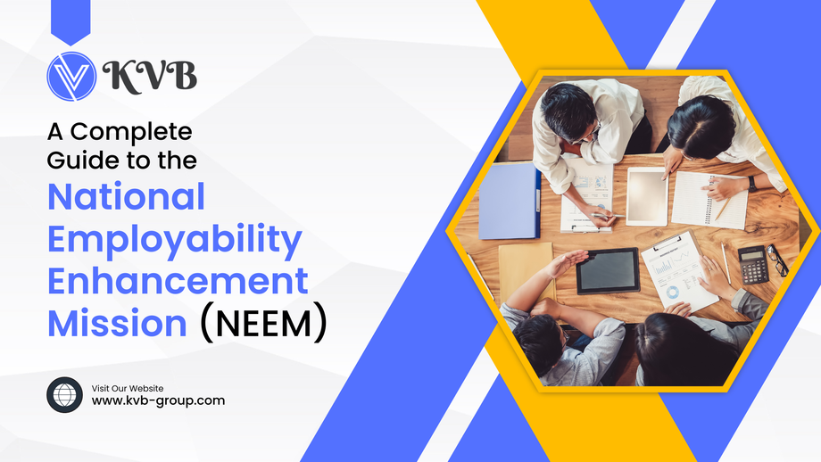 A Complete Guide to the National Employability Enhancement Mission NEEM