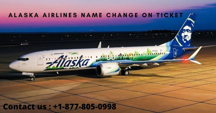 Alaska Airlines Name change On Ticket - JustPaste.it