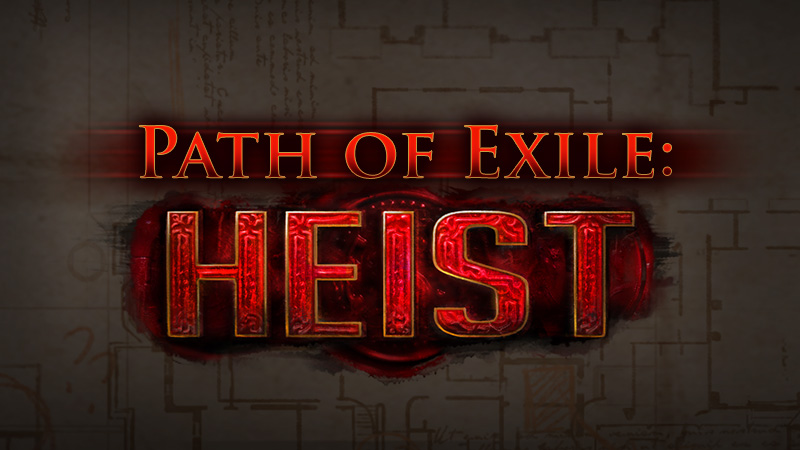 Path of exile heist когда конец