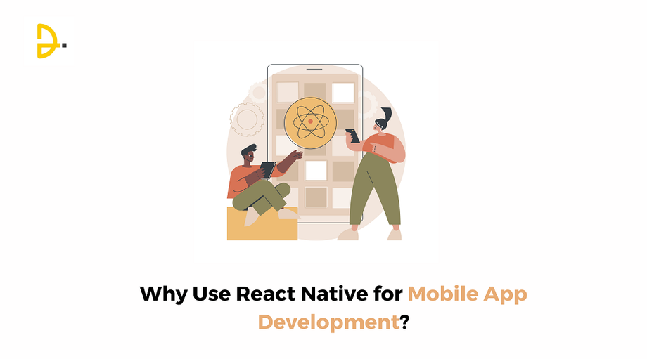 whyusereactnativeformobileappdevelopment1.png